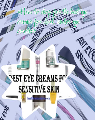 Best eye cream for dry eyelids