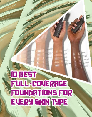 Best full coverage foundation sephora