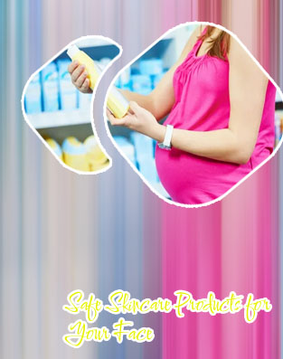 Skin care during pregnancy